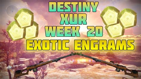 Destiny: Xur Week 20! Exotic Engrams Back?! No Land Beyond! - YouTube