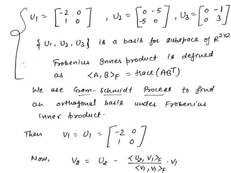 [Solved] Finding the orthogonal basis using the Gram-Schmidt process ...