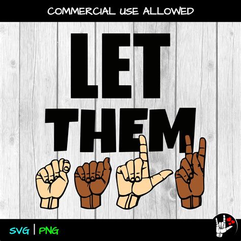 ASL SVG Let Them Talk Sign Language SVG Cut Files - Etsy