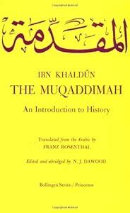 The Muqaddimah: An Introduction to... book by Ibn Khaldun