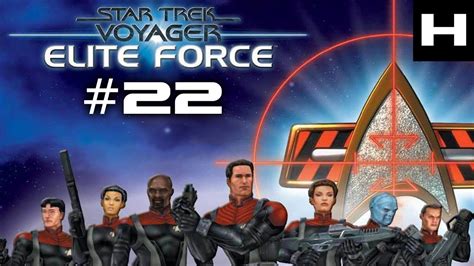 Star Trek Voyager Elite Force Walkthrough Part 22 [PC] - YouTube