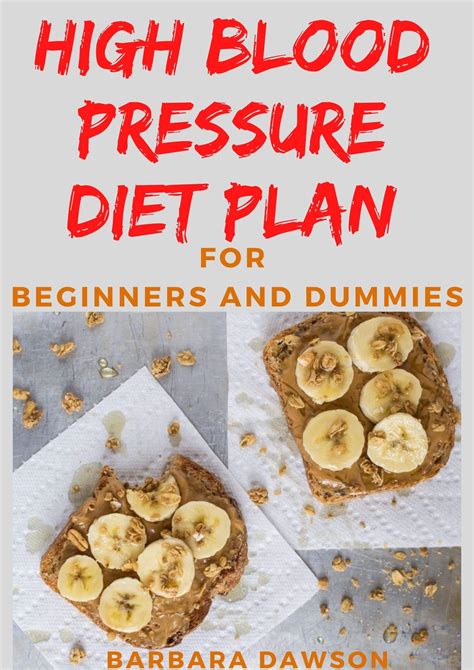 High Blood Pressure Diet Plan For Beginners and Dummies: Quick and ...