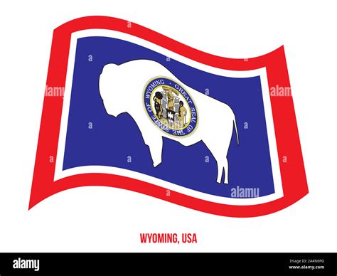 Wyoming (USA State) Flag Waving Vector Illustration on White Background ...