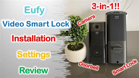 Eufy Video Smart Lock | The See-Everything Smart Lock | Installation ...