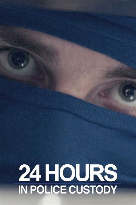 24 Hours in Police Custody Season 7 | Rotten Tomatoes