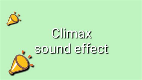 climax sound effect - YouTube