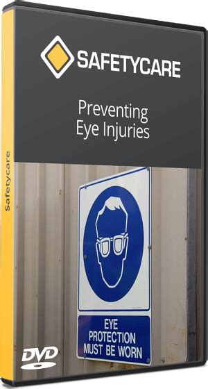 The Prevention of Eye Injuries - Safetycare