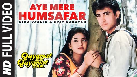 Aye Mere Humsafar Full Song | Qayamat Se Qayamat Tak | Udit N | Alka Y ...