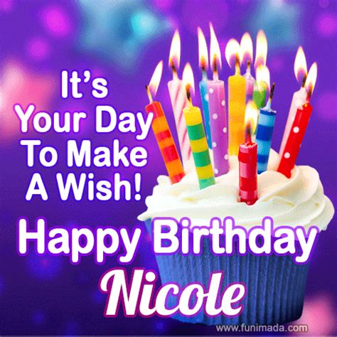 It's Your Day To Make A Wish! Happy Birthday Nicole! | Funimada.com