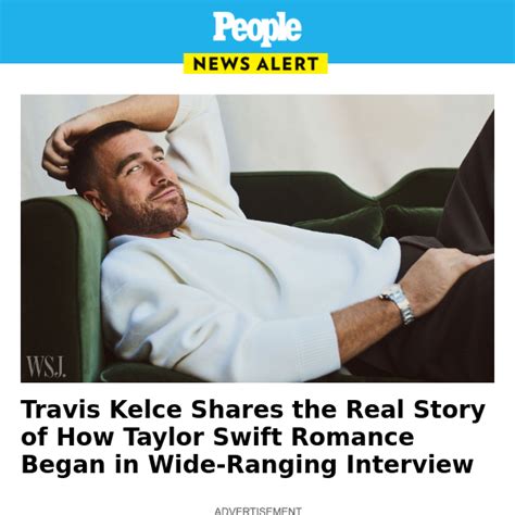 Travis Kelce shares the real story of how Taylor Swift romance began in ...