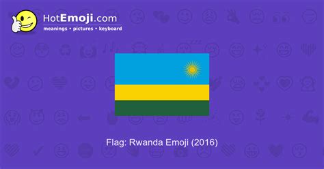 🇷🇼 Flag: Rwanda Emoji Meaning with Pictures: from A to Z