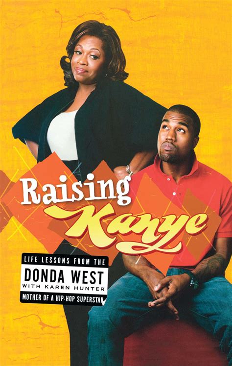 Raising Kanye | Book by Donda West, Karen Hunter, Kanye West | Official ...