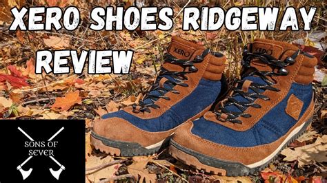 Xero Shoes Ridgeway Minimalist Hiking Boot In Depth Review - YouTube