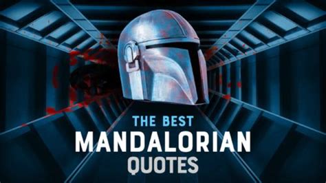 The 23 Best Mandalorian Quotes