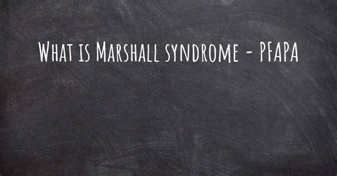 What is Marshall syndrome - PFAPA