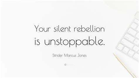 Top 2 Strider Marcus Jones Quotes (2024 Update) - QuoteFancy