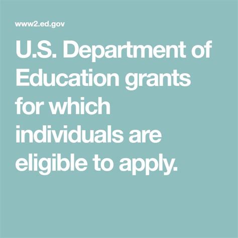 U.S. Department of Education grants for which individuals are eligible ...