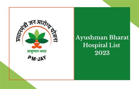 Ayushman Bharat Hospital List 2023, Benefits and More @pmjay.gov.in