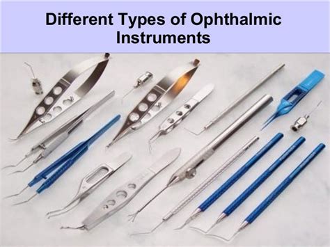 Different types of ophthalmic instruments