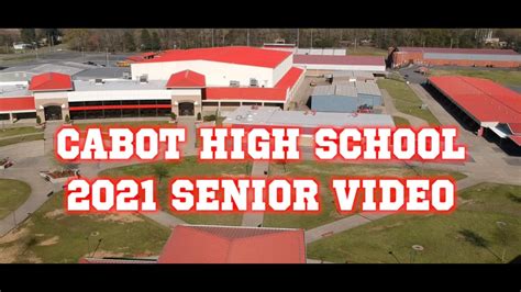 Cabot High School | 2021 Senior Video - YouTube