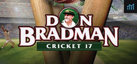 Don Bradman Cricket 17 System Requirements - Can I Run It ...