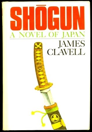 Shogun, Part 1 by James Clavell | Goodreads