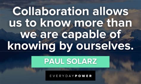 90 Collaboration Quotes on Partnership, Teamwork & Success