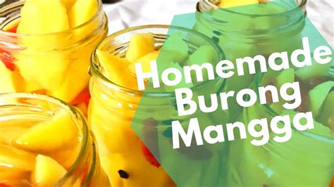 Homemade burong mangga: Refreshing Filipino pickled mangoes