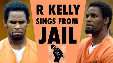 R Kelly Sings From Jail - YouTube