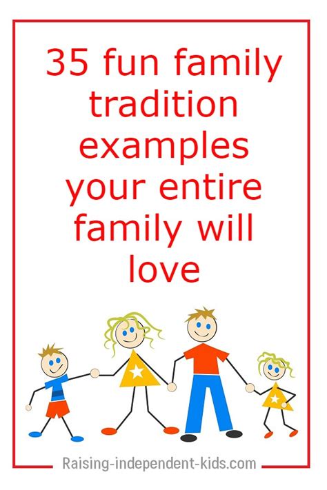 35-fun-family-tradition-examples-your-entire-family-will-love - Raising-independent-kids