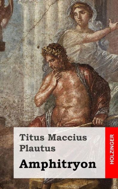 Amphitryon by Titus Maccius Plautus, Paperback | Barnes & Noble®