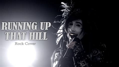 Running Up That Hill - Kate Bush Rock Cover - YouTube