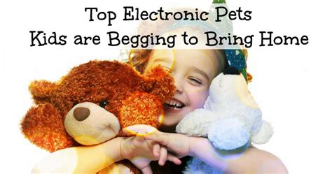 20 Top Electronic Pets Kids are Begging to Bring Home in 2024!