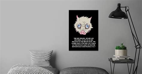 'quotes inosuke hashibira' Poster by Ipe Art | Displate