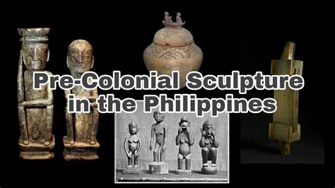 Pre-Colonial Sculpture in the Philippines - YouTube