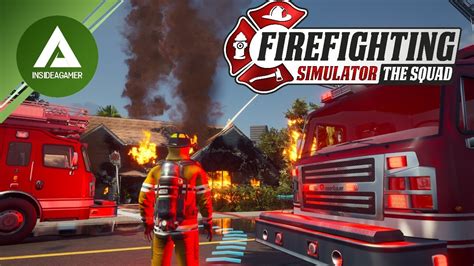 Firefighting Simulator The Squad - First Look - Multiplayer With ...