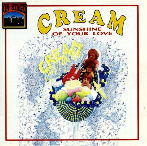 Cream (2) - Sunshine Of Your Love (CD) at Discogs