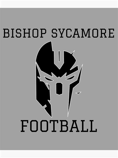 "Bishop Sycamore Football - The Fake High School" Poster by Apparel-City | Redbubble