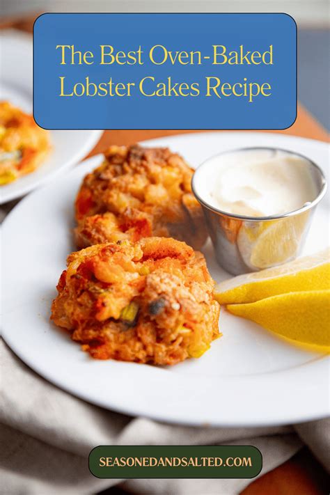 The Best Lobster Cakes Recipe - Seasoned and Salted