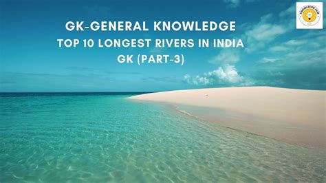 Top 10 Longest Rivers in India#Longest River in India#genralknowledge#SSCexam - YouTube