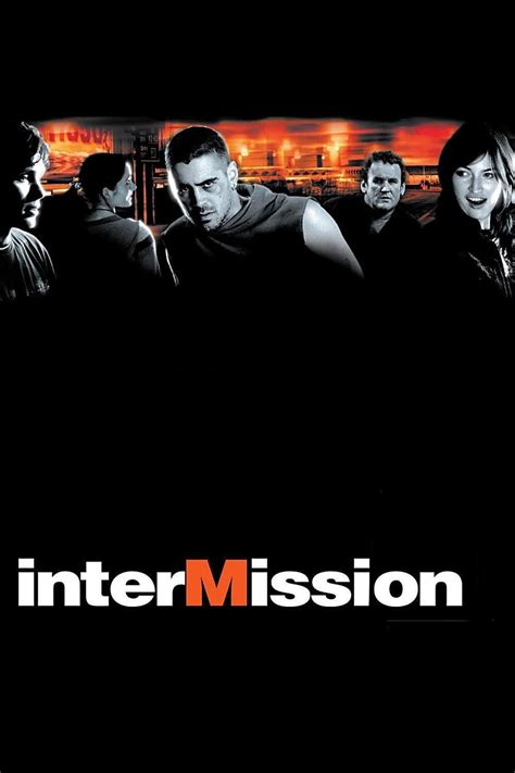 Intermission 2003 full movie watch online free on Teatv