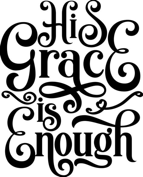 His grace is enough, Bible verse lettering calligraphy, Christian ...