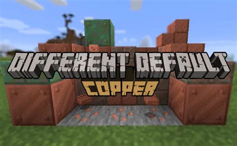 Different Default: Copper Minecraft Texture Pack