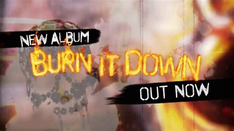 Burn It Down - Album Out Now! - YouTube