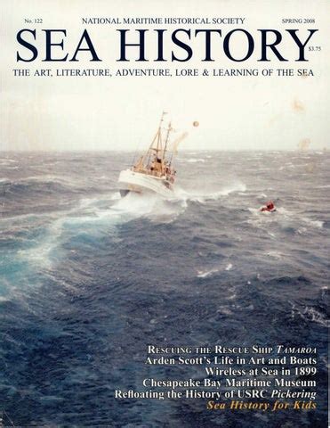 Sea History 122 - Spring 2008 by National Maritime Historical Society & Sea History Magazine - Issuu