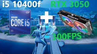 FORTNITE | RTX 3050 + INTEL i5 10400F (Low MESH) 1920x1... | Doovi