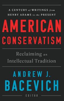 American Conservatism: Reclaiming an Intellectual Tradition - Library of America