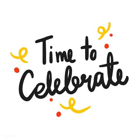 Time to celebrate typography vector | free image by rawpixel.com | Time to celebrate, Happy new ...
