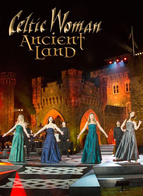 Celtic Woman Ancient Land Tour - Create. Play. Travel. | Celtic woman ...