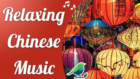 Relaxing Chinese Music | Soothing and Calming Chinese Instrumental ...